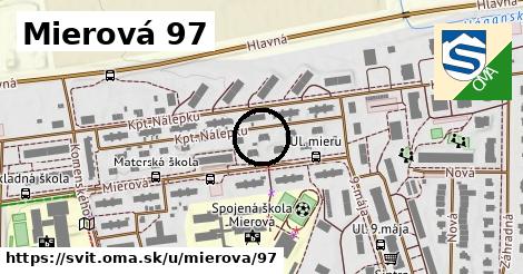 Mierová 97, Svit