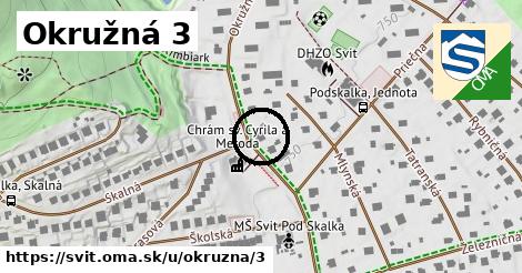 Okružná 3, Svit