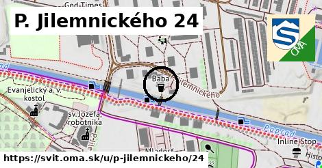 P. Jilemnického 24, Svit