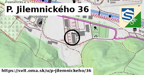 P. Jilemnického 36, Svit