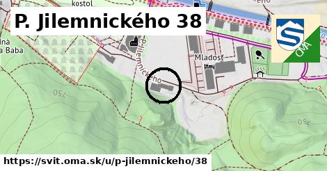 P. Jilemnického 38, Svit