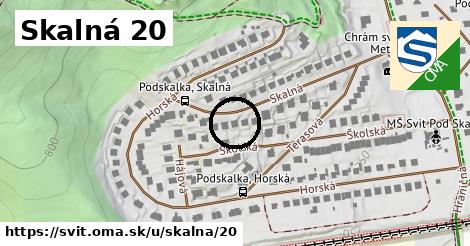 Skalná 20, Svit