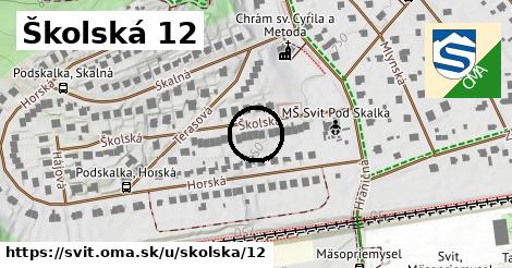 Školská 12, Svit