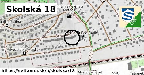 Školská 18, Svit