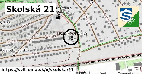 Školská 21, Svit