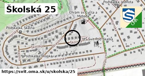 Školská 25, Svit