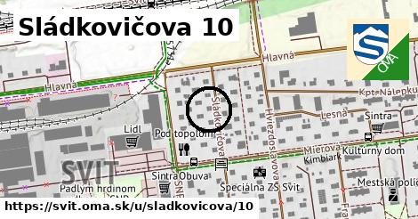 Sládkovičova 10, Svit