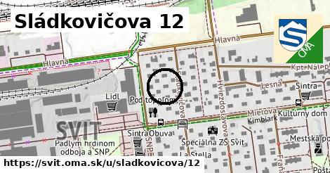 Sládkovičova 12, Svit