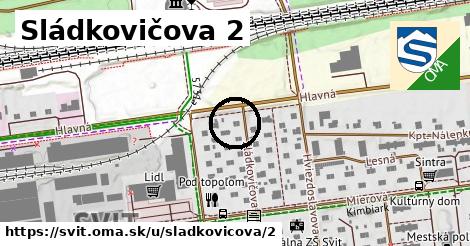 Sládkovičova 2, Svit