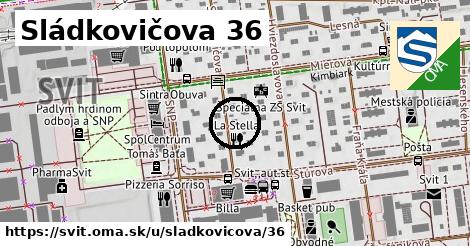 Sládkovičova 36, Svit