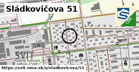 Sládkovičova 51, Svit