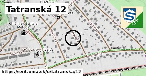 Tatranská 12, Svit