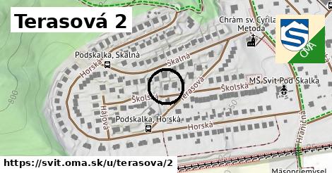 Terasová 2, Svit