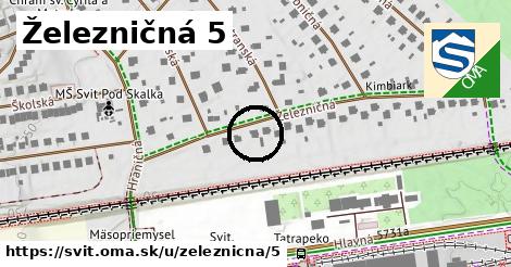 Železničná 5, Svit