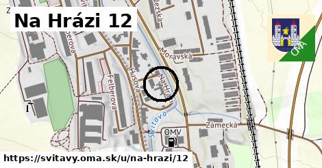 Na Hrázi 12, Svitavy