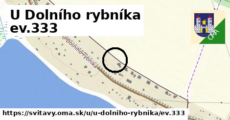 U Dolního rybníka ev.333, Svitavy