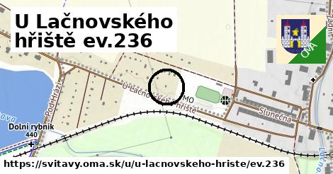 U Lačnovského hřiště ev.236, Svitavy