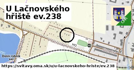 U Lačnovského hřiště ev.238, Svitavy