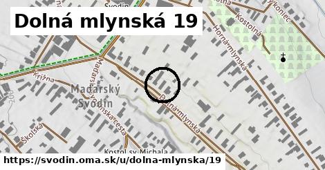 Dolná mlynská 19, Svodín