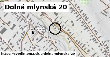 Dolná mlynská 20, Svodín