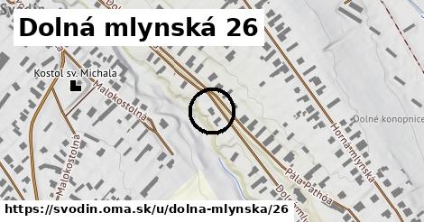 Dolná mlynská 26, Svodín