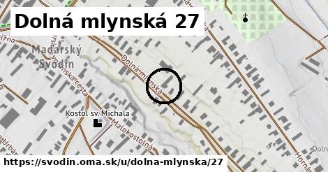 Dolná mlynská 27, Svodín