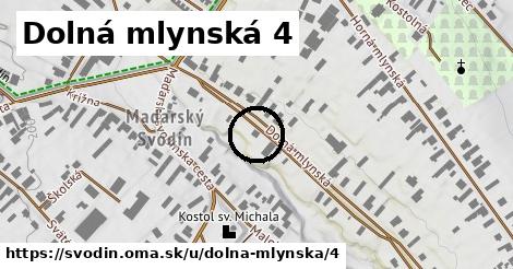 Dolná mlynská 4, Svodín