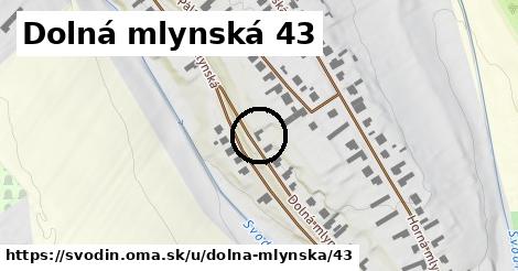 Dolná mlynská 43, Svodín