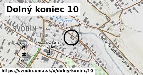 Dolný koniec 10, Svodín