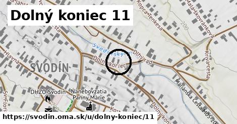 Dolný koniec 11, Svodín