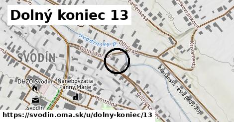 Dolný koniec 13, Svodín