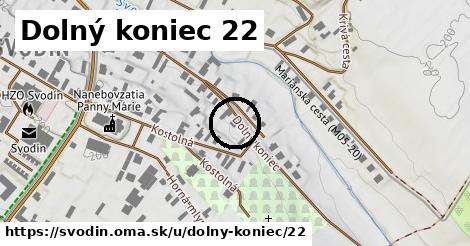 Dolný koniec 22, Svodín