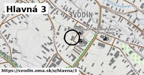 Hlavná 3, Svodín