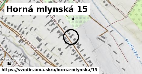 Horná mlynská 15, Svodín