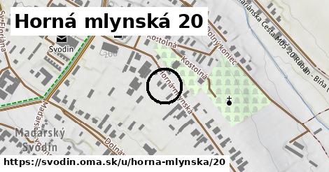 Horná mlynská 20, Svodín