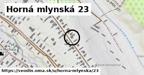 Horná mlynská 23, Svodín