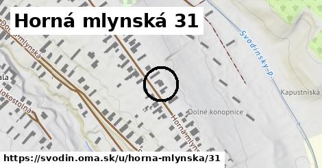 Horná mlynská 31, Svodín