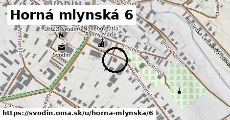 Horná mlynská 6, Svodín