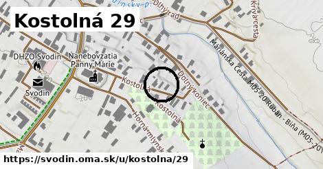 Kostolná 29, Svodín