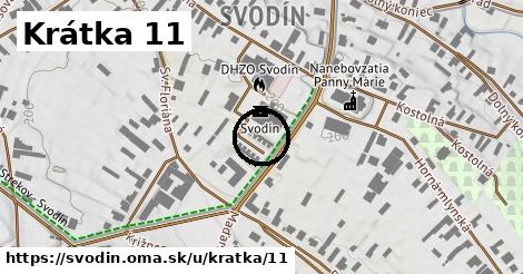 Krátka 11, Svodín