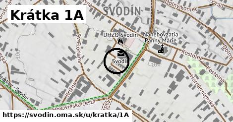 Krátka 1A, Svodín