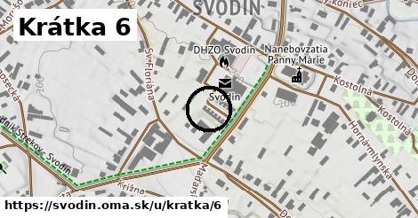 Krátka 6, Svodín