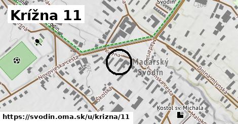 Krížna 11, Svodín