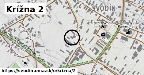 Krížna 2, Svodín