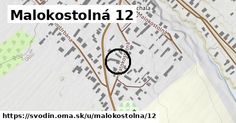 Malokostolná 12, Svodín