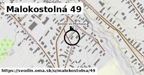 Malokostolná 49, Svodín