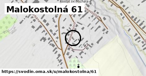 Malokostolná 61, Svodín