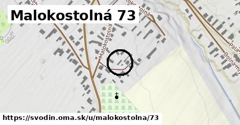 Malokostolná 73, Svodín