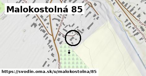 Malokostolná 85, Svodín