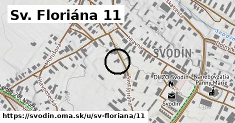 Sv. Floriána 11, Svodín